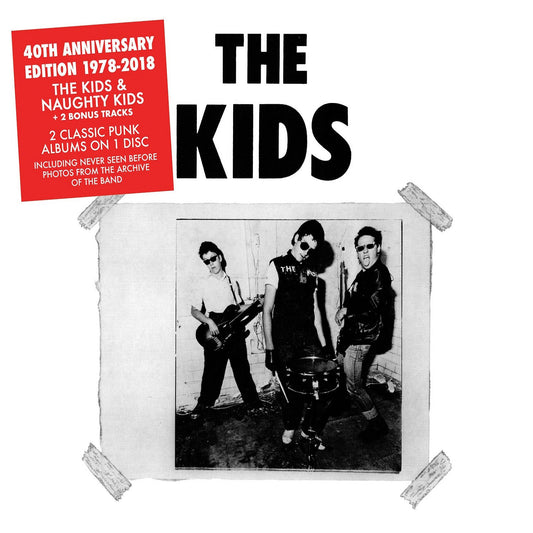 The Kids - 40th Anniversary Edition - The Kids - Naughty Kids CD