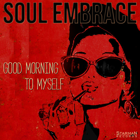 Soul Embrace Good Morning To Myself CD 