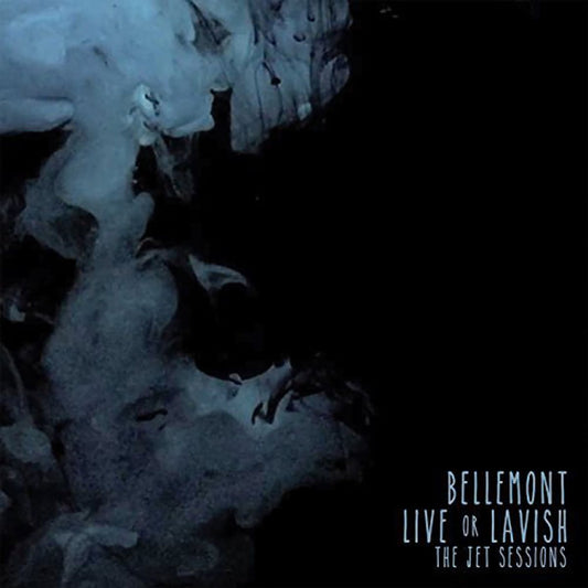 Bellemont - Live Or Lavish - The Jet Sessions CD