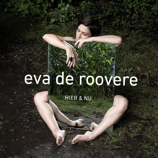 Eva De Roovere - Hier en Nu CD