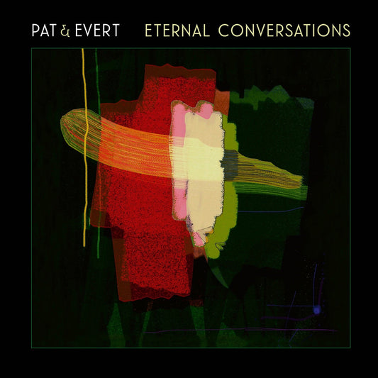 Pat en Evert - Eternal Conversations CD